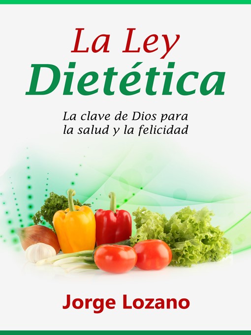 Title details for La Ley Dietética by Jorge Lozano - Available